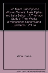 book Two Major Francophone Women Writers. Assia Djébar and Leïla Sebbar