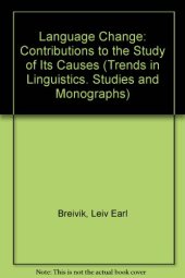 book Language Change: Contributions to the Study of Its Causes