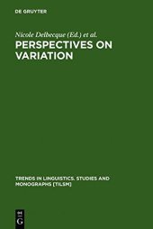 book Perspectives on Variation: Sociolinguistic, Historical, Comparative