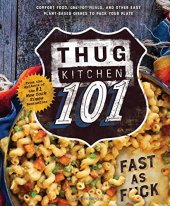 book Thug Kitchen 101: Fast as F*ck