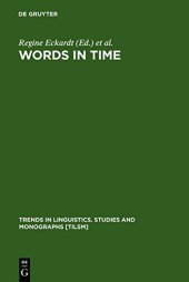 book Words in Time: Diachronic Semantics From Different Points of View