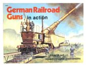 book German Railroad Guns in Action