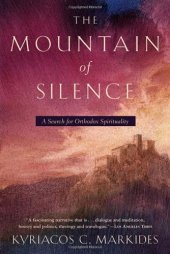 book The Mountain of Silence: A Search for Orthodox Spirituality