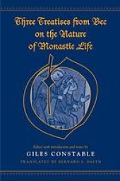 book Three treatises from Bec on the nature of monastic life