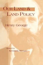 book Our Land & Land Policy : Speeches Lectures, and Miscellaneous Writings.