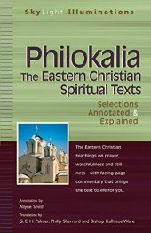 book Philokalia_The Eastern Christian Spiritual Texts: Selections Annotated & Explained