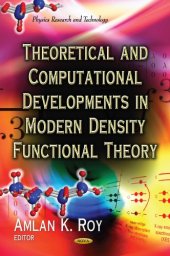 book Theoretical and Computational Developments in Modern Density Functional Theory