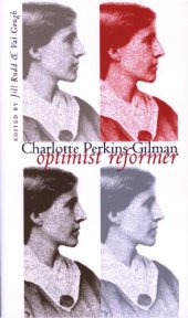 book Charlotte Perkins Gilman: Optimist Reformer