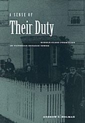 book A Sense of Their Duty: Middle-Class Formation in Victorian Ontario Towns