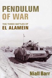 book Pendulum of War: The Three Battles of El Alamein