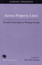 book Across Property Lines: Textual Ownership in Writing Groups