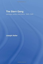 book The Stern Gang: Ideology, Politics and Terror, 1940-1949