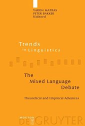 book The Mixed Language Debate: Theoretical and Empirical Advances