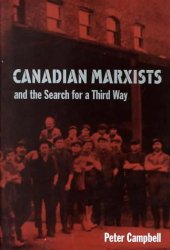 book Canadian Marxists and the Search for a Third Way