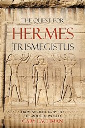 book The Quest For Hermes Trismegistus