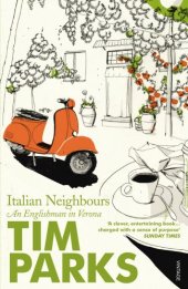 book Italian Neighbours: An Englishman in Verona