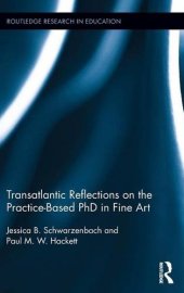 book Transatlantic Reflections on the Practice-Based PhD in Fine Art