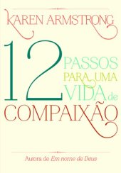 book 12 passos para uma vida de compaixão