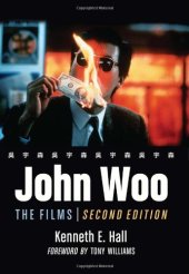 book John Woo: The Films