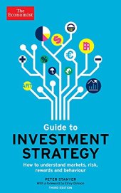 book The Economist Guide to Investment Strategy: How to Understand Markets, Risk, Rewards, and Behaviour