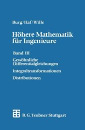 book Höhere Mathematik für Ingenieure: Band III Gewöhnliche Differentialgleichungen, Distributionen, Integraltransformationen