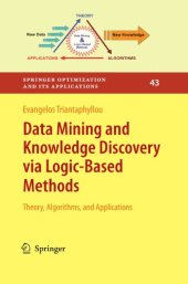 book Data Mining and Knowledge Discovery via Logic-Based Methods: Theory, Algorithms, and Applications