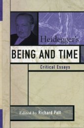 book Heidegger’s Being and Time: Critical Essays