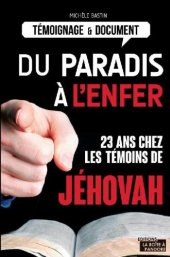 book Du paradis à l’enfer : 23 ans chez les Témoins de Jéhovah