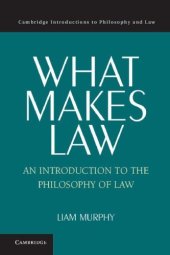 book What Makes Law: An Introduction to the Philosophy of Law