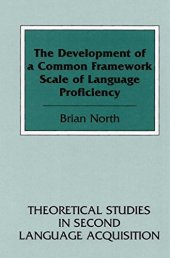 book The Development of a Common Framework Scale of Language Proficiency