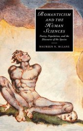 book Romanticism and the Human Sciences: Poetry, Population, and the Discourse of the Species