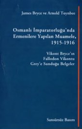 book Osmanlı İmparatorluğunda Ermenilere Yapılan Muamele - Mavi Kitap