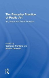 book The Everyday Practice of Public Art: Art, Space, and Social Inclusion