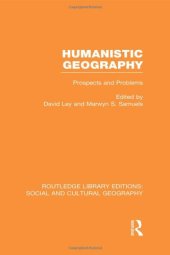 book Humanistic Geography: Prospects and Problems