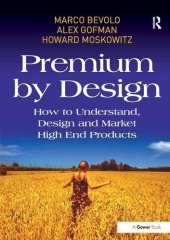 book Premium by Design: How to Understand, Design and Market High End Products