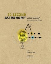 book 30-Second Astronomy: The 50 Most Mindblowing Discoveries in Astronomy, Each Explained in Half a Minute