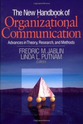 book The New Handbook of Organizational Communication: Advances in Theory, Research, and Methods