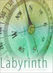 book Labyrinth: A Search for the Hidden Meaning of Science