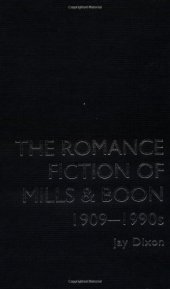 book The Romantic Fiction Of Mills & Boon, 1909-1990