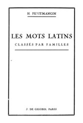 book Les mots latins classés par familles et accompagnés de notes étymologiques