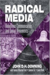 book Radical Media: Rebellious Communication and Social Movements