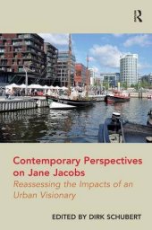 book Contemporary Perspectives on Jane Jacobs: Reassessing the Impacts of an Urban Visionary