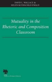 book Mutuality in the Rhetoric and Composition Classroom