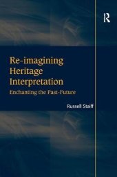 book Re-imagining Heritage Interpretation: Enchanting the Past-Future