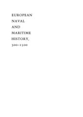 book European naval and maritime history, 300-1500