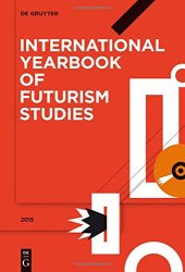 book International Yearbook of Futurism Studies 2015