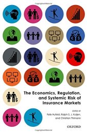 book The Economics, Regulation, and Systemic Risk of Insurance Markets