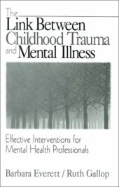 book The Link Between Childhood Trauma and Mental Illness: Effective Interventions for Mental Health Professionals