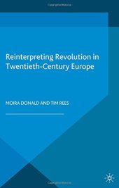 book Reinterpreting Revolution in Twentieth-century Europe