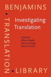 book Investigating Translation: Selected papers from the 4th International Congress on Translation, Barcelona, 1998